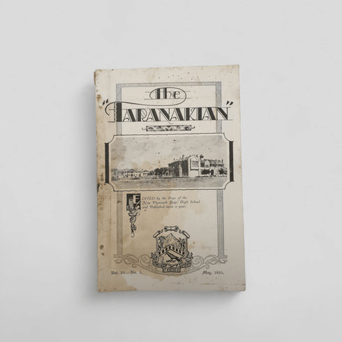 The Taranakian – Vol. 24, No. 1 (New Plymouth Boys’ High School, 1935) - Books Worth Keeping
